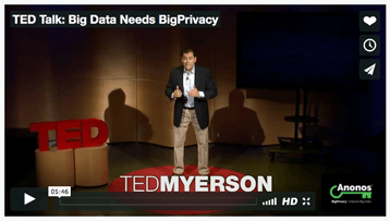 5 Minute TED Talk: Why Big Data Needs BigPrivacy