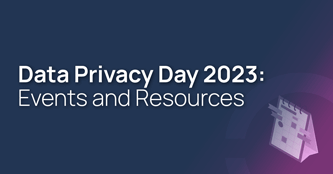 Data Privacy Day 2023: Events and Resources
