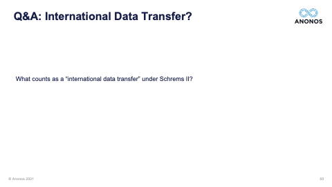Q&A: International Data Transfer?