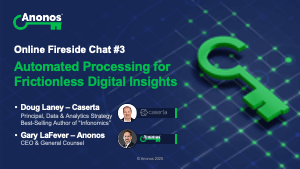 Fireside Chat #3:<br>Automated Processing for Frictionless Insights