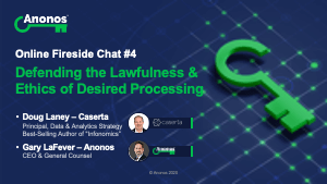 Fireside Chat #4:<br>Fireside Chat #4: Lawful & Ethical Data Processing