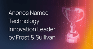 Anonos Named a Frost & Sullivan Technology Innovation Leader for Patient De-Identification