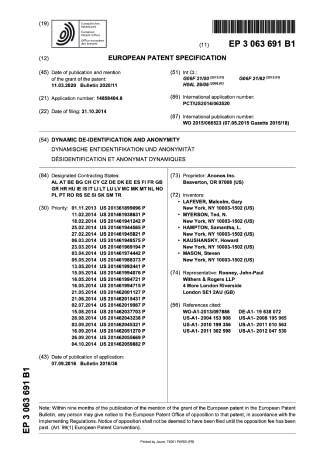 Patent EU 3,063,691 (2020) – nationalized in Austria, Belgium, Croatia, France, Germany, Ireland, Italy, Luxembourg, Netherlands, Switzerland and United Kingdom - DYNAMIC DE-IDENTIFICATION AND ANONYMITY