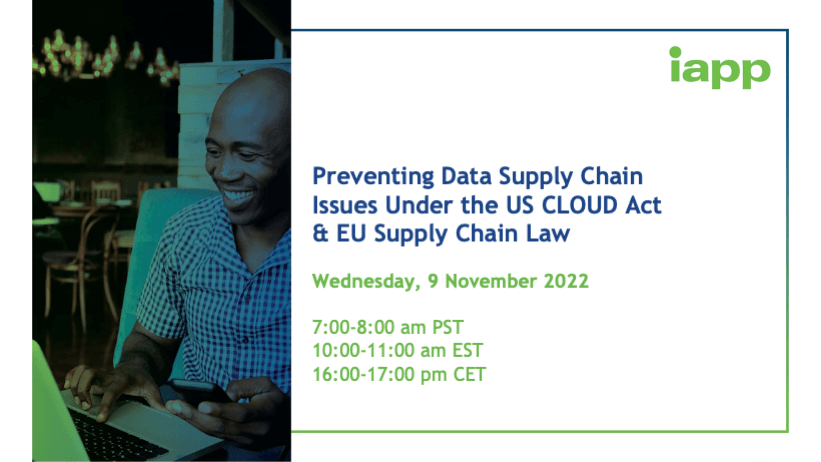 Preventing Data Supply Chain Issues Under the US CLOUD Act & EU Supply Chain Law