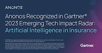 Anonos Recognized in Gartner 2023 Emerging Tech Impact Radar: Artificial Intelligence in Insurance